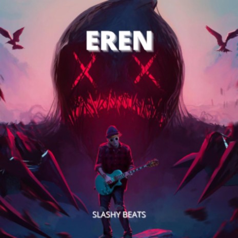 EREN ft. Slashy | Boomplay Music