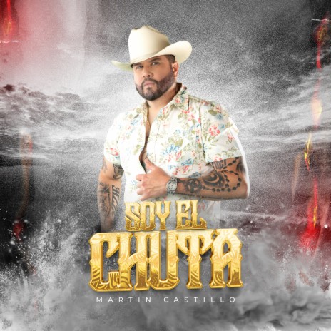 Soy El Chuta | Boomplay Music