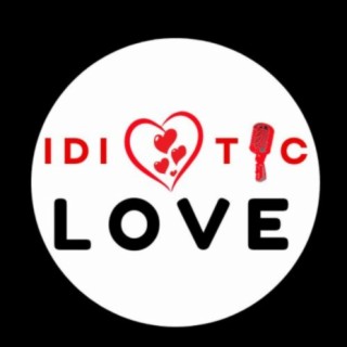 IDIOTIC LOVE-LOVE AT FIRST SIGHT EP 02