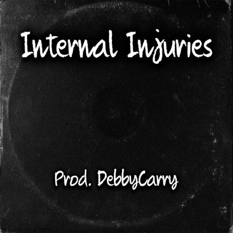 Internal Injuries | Boomplay Music