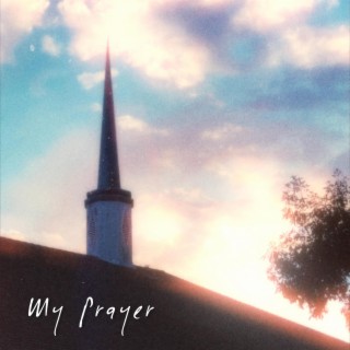 My Prayer