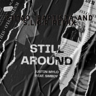 Still Around (Remix)