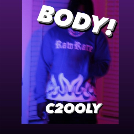 BODY! | Boomplay Music