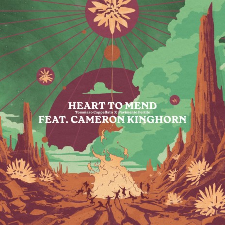 Heart To Mend ft. Pavimento Fertile & Cameron Kinghorn