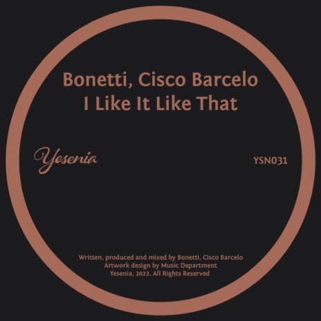 I Like It Like That ft. Cisco Barcelo | Boomplay Music