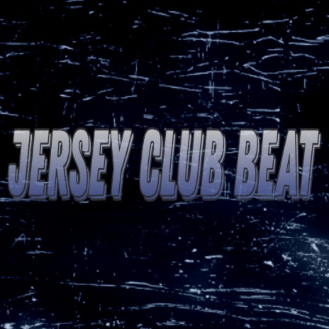 Jersey Club Beat | Boomplay Music