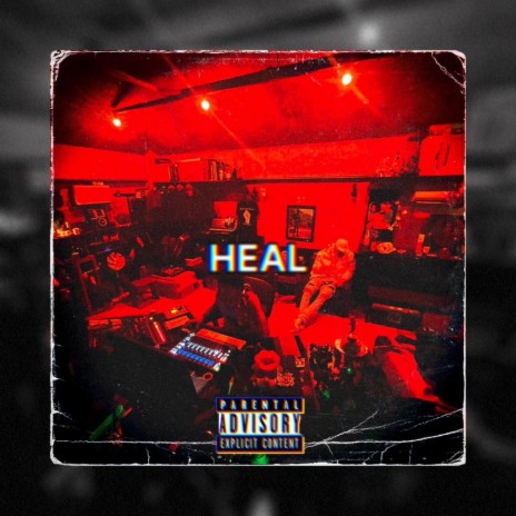 Heal ft. B Wavvyy