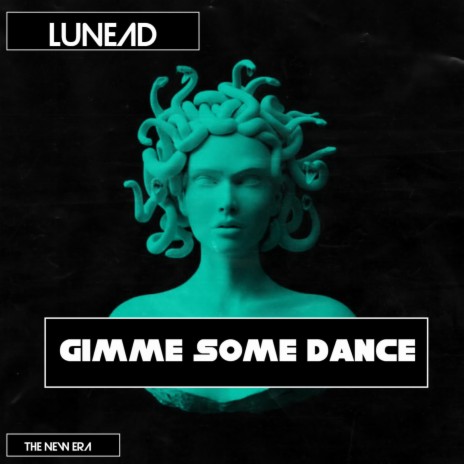 Gimme some dance | Boomplay Music