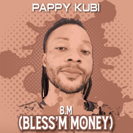 Bless'm Money | Boomplay Music