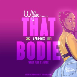 That Bodie (Afro-Mix)