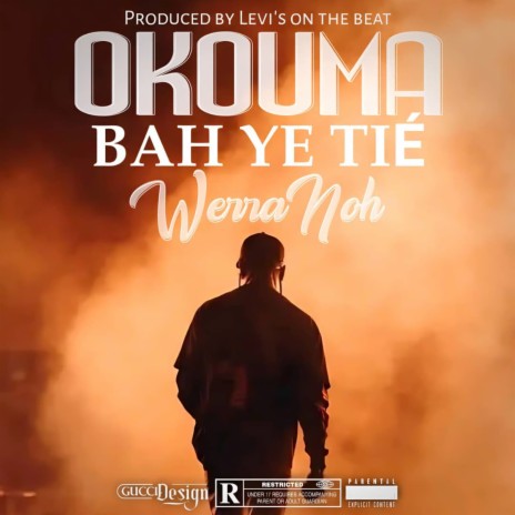Okouma bah ye tié | Boomplay Music
