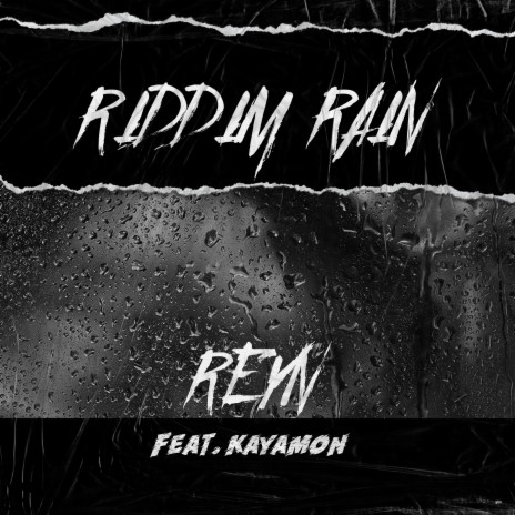 Riddim Rain (feat. Kayamon) | Boomplay Music