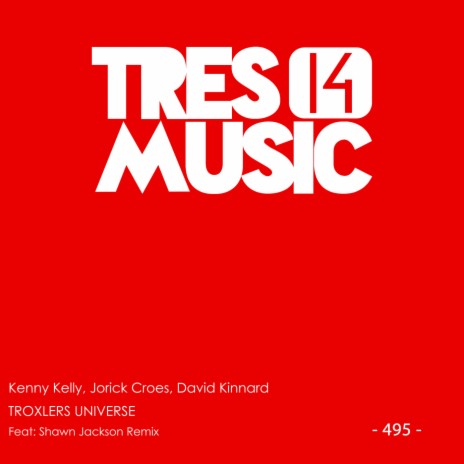 Troxlers Universe (Shawn Jackson Remix) ft. Jorick Croes & David Kinnard | Boomplay Music