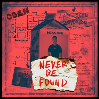 Never Be Found