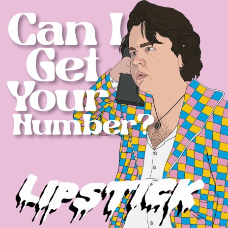 Can I Get Your Number? | Boomplay Music
