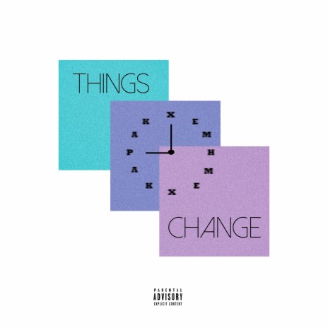 Things Change | Boomplay Music