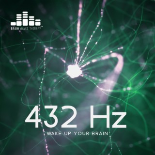 432 Hz: Wake Up Your Brain - Miracle Ringtones, Brain Energizer Binaural Beats, Increase Brain Power