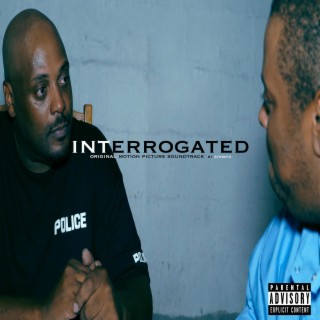 Interrogated (Original Motion Picture Soundtrack)