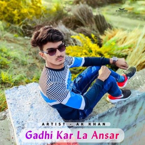 Gadhi Kar La Ansar | Boomplay Music