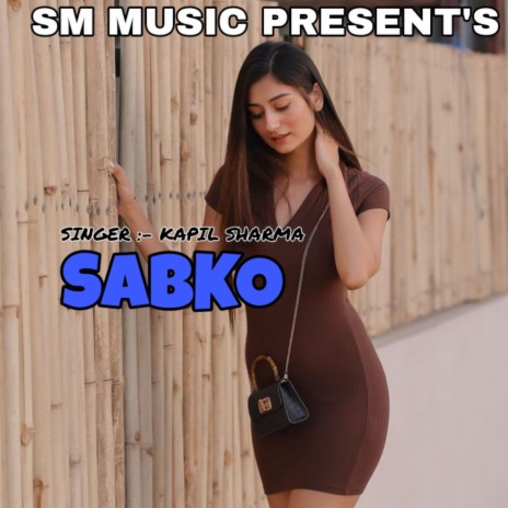 Sabko (English) | Boomplay Music