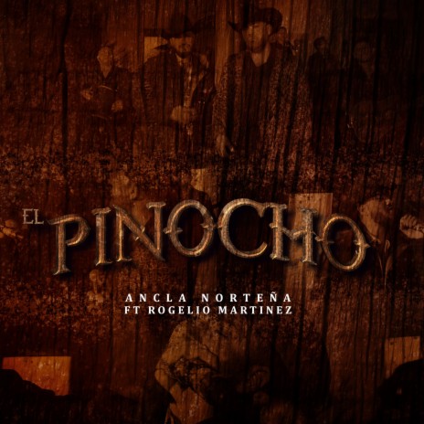 El Pinocho ft. Rogelio Martinez