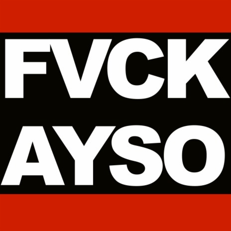 Fvck Ayso