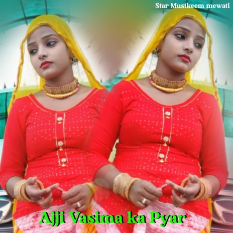 Ajji Vasima Ka Pyar (Haryanvi) | Boomplay Music