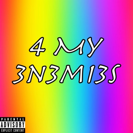 For My 3n3mi3s | Boomplay Music