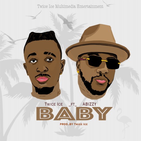 Baby ft. Abizzy | Boomplay Music