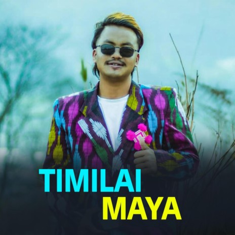 Timilai Maya (Rajan Pal Rai) | Boomplay Music