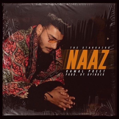 Naaz ft. UPINDER | Boomplay Music