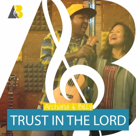 Trust in the Lord | Boomplay Music