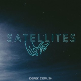 Satellites lyrics | Boomplay Music