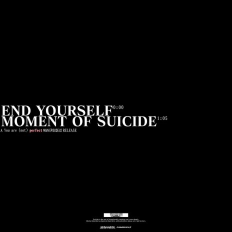 END YOURSELF/MOMENT OF SUICIDE ft. FlowerKidV | Boomplay Music