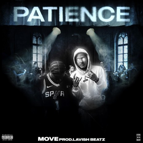 Patience ft. Lavish Beatz | Boomplay Music