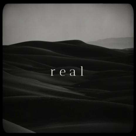 REAL | Boomplay Music