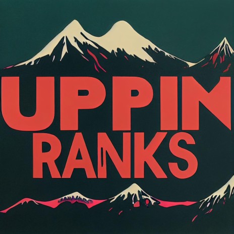 Uppin Ranks ft. Anonymous Tha Mo