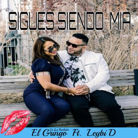 Sigues Siendo Mia (feat. Leybi D)