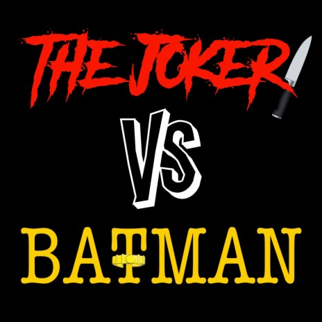 The Joker Vs Batman | Boomplay Music