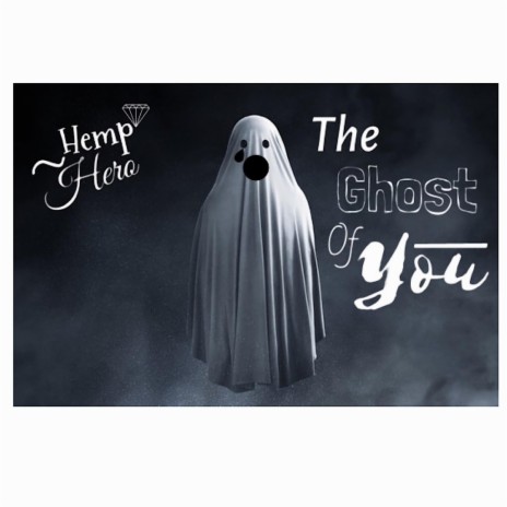 The Ghost of You | Boomplay Music