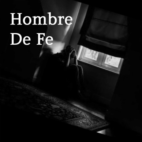 Hombre de fe | Boomplay Music