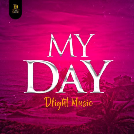 My Day (Extended Version) | Boomplay Music