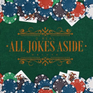 All Jokes Aside (Deluxe)