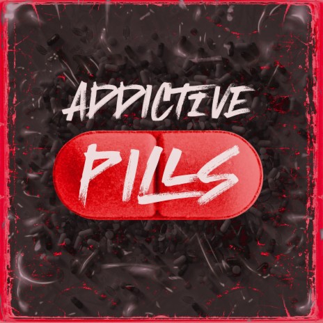 Addictive Pills | Boomplay Music
