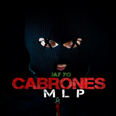 Cabrones MLP | Boomplay Music