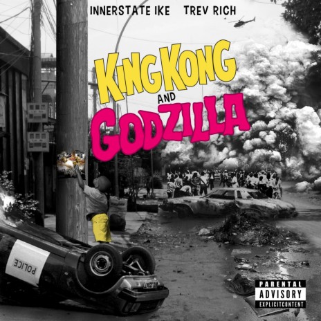 King Kong and Godzilla ft. Trev rich & Wil Guice | Boomplay Music