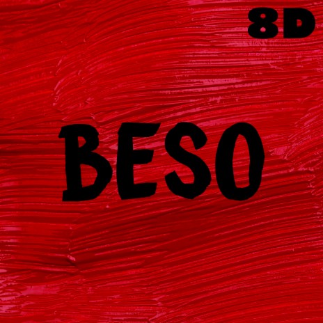 Beso (8D) | Boomplay Music