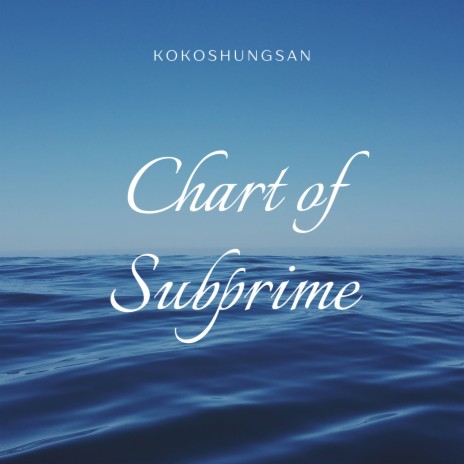 Chart of Subprime | Boomplay Music