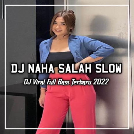 DJ Naha Salah Lamun Seug Diri Micinta - Inst | Boomplay Music