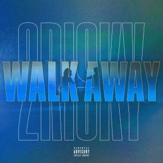 Walk Away